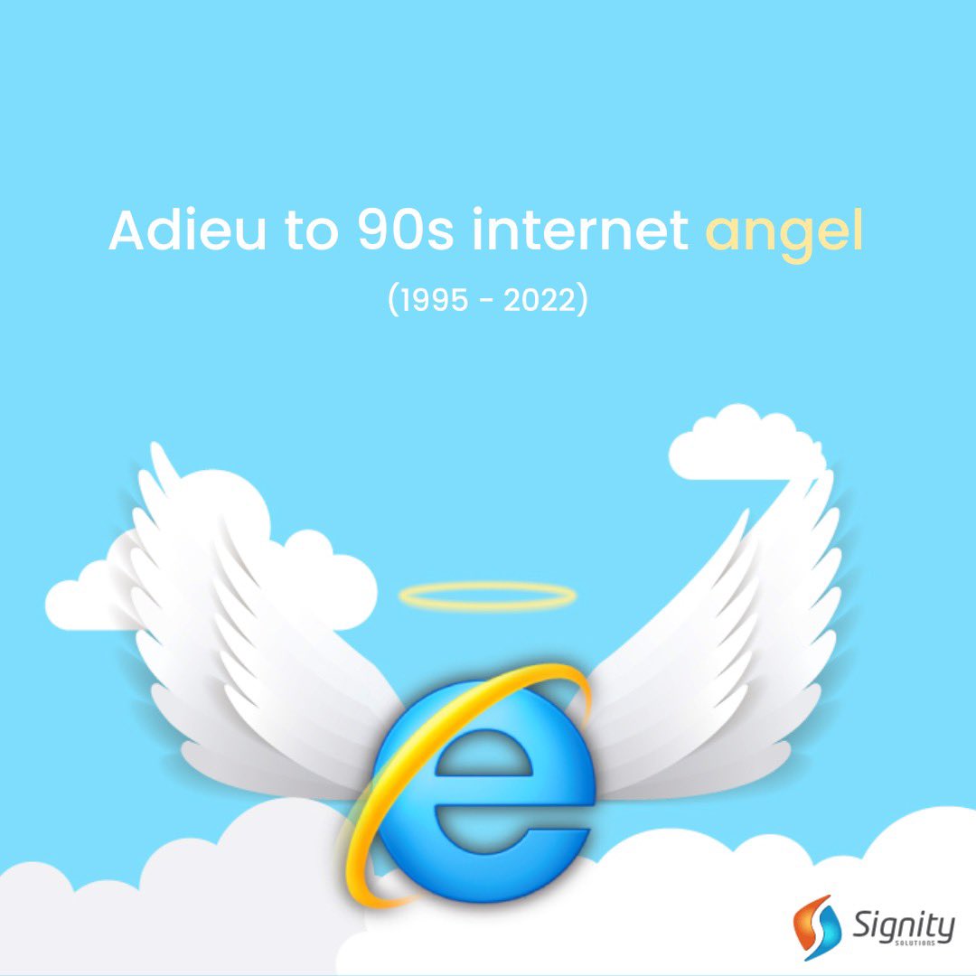 signity's tweet photo. A Final Goodbye to our oldest friend in the virtual world. Thank you for being our first door to interaction on the #Internet

#internetexplorer #byebyeinternetexplorer #endof90sera #browser #signitysolutions https://t.co/ydG710iEbe