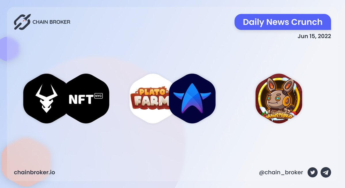 chain_broker's tweet photo. 📆 DAILY NEWS CRUNCH
💡 @Bullieverse comes to the biggest NY NFT event #NFTNYC2022.
💡 @Plato_Farm has has made a partnership with @StarfishOS - an institution consensus collaboration system.
🏆 @Monsterra_P2E public #AdventureTestnet goes live on https://t.co/7MduwHvxGw https://t.co/5hCtk01TCh