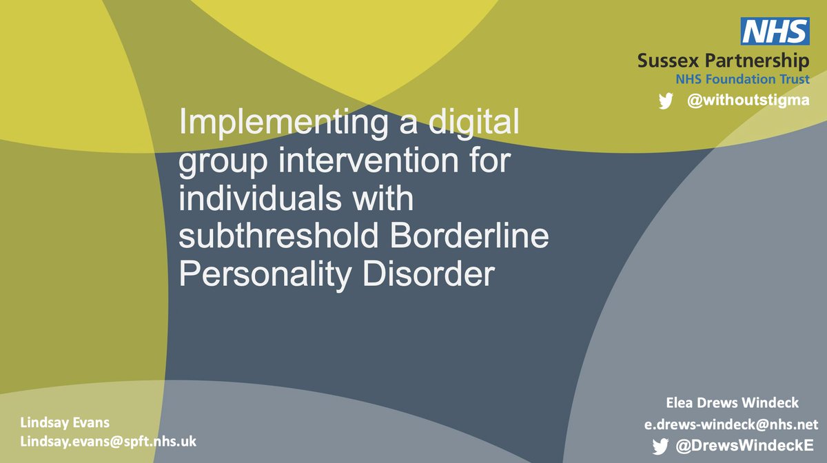 Now we have a talk from Elea Drew-Windeck @DrewsWindeckE and Lindsay Evans from Sussex @withoutstigma about Implementing a digital group intervention for individuals with subthreshold Borderline Personality Disorder #BIGSPD22