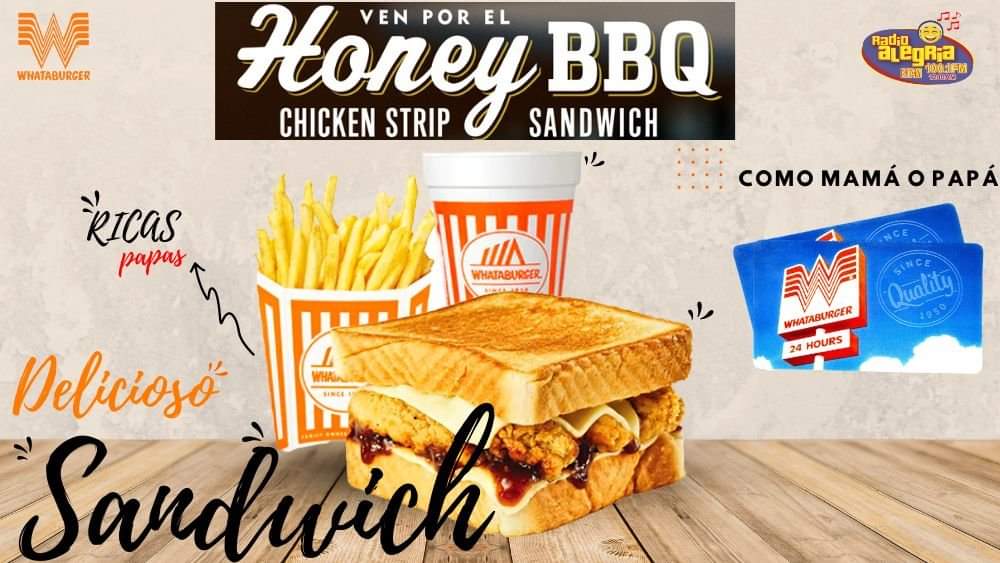 Escucha Radio Alegria 1240 AM y 100.1 FM para ganarte una tarjeta de regalo de Whataburger! Prueba el delicioso Honey BBQ Chicken  Sandwich😋 #whataburger