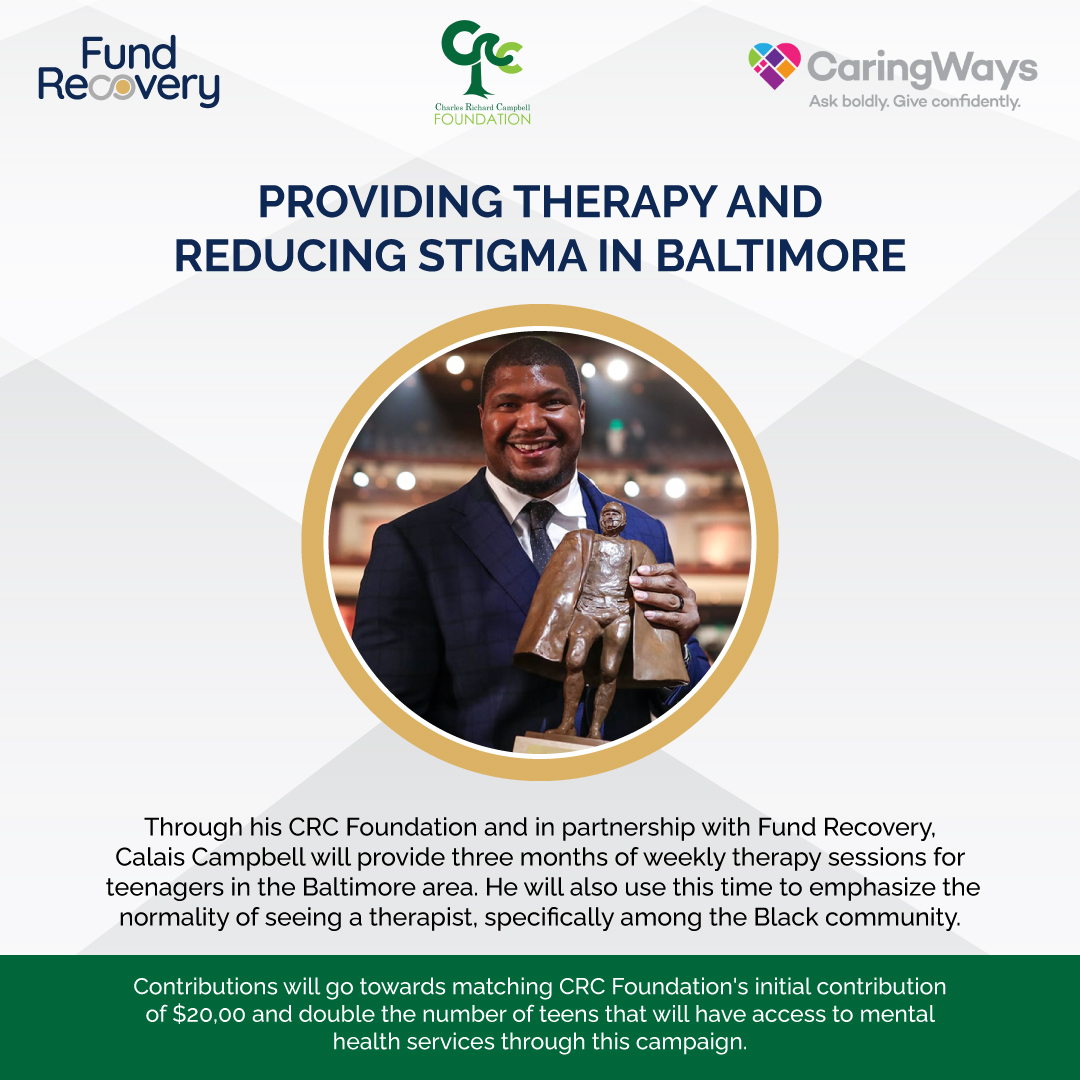 FundRecovery's tweet photo. .@CalaisCampbell and his @CRCFoundation93 are doing their part to end the stigma of receiving mental health services by providing three months of therapy sessions to teens in Baltimore.

Help double the amount of teens impacted ➡️ https://t.co/Z6EkMRshuO https://t.co/5gl6YFEIeo