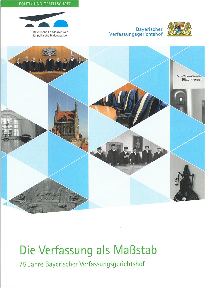 lz_bayern's tweet photo. In unserer neuen #Publikation "Die Verfassung als Maßstab. 75 Jahre Bayerischer Verfassungsgerichtshof" erhält man interessante Einblicke in die Arbeit des obersten bayerischen #Gerichts. Jetzt bestellen: https://t.co/TQHq5gb7MQ #bayern #justiz #verfassung https://t.co/5oxrpUNYjB