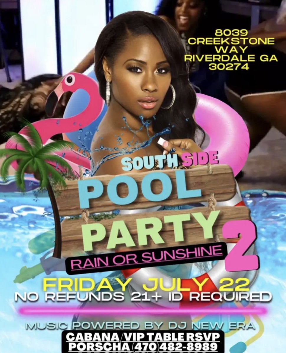 FenamTerra's tweet photo. Idk what yโall doing on the 22nd of July but #PoolParty #Atlanta #atlantapoolparty https://t.co/tB5c85zN7w