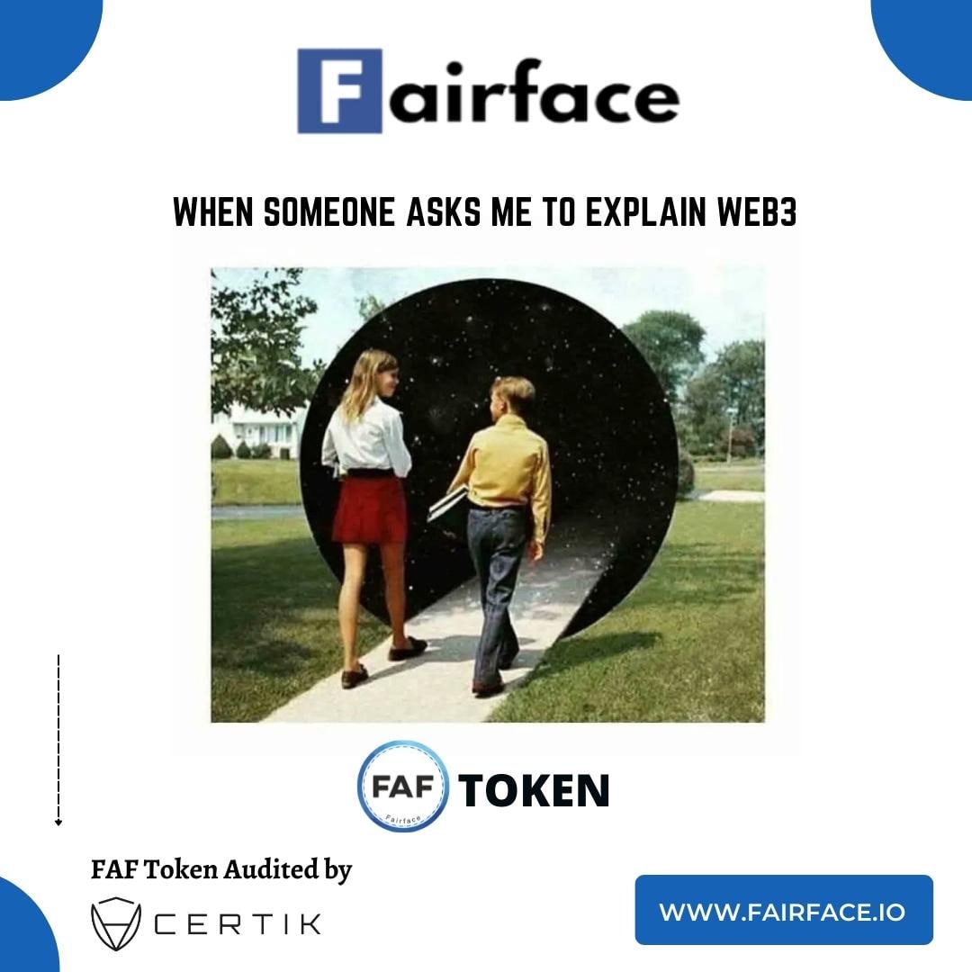 FAFToken's tweet photo. When Someone asks me to explain Web3.🌌
Web 3.0 With Endless possibility.
Join us @FAFToken
#faftoken #fairfacereview #metaverse #faf #defiblockchain #Web3 #Web2 #web5 #web4 #web #nft #bscchain #metamask #bnb #eth https://t.co/E1B3EjkiR2