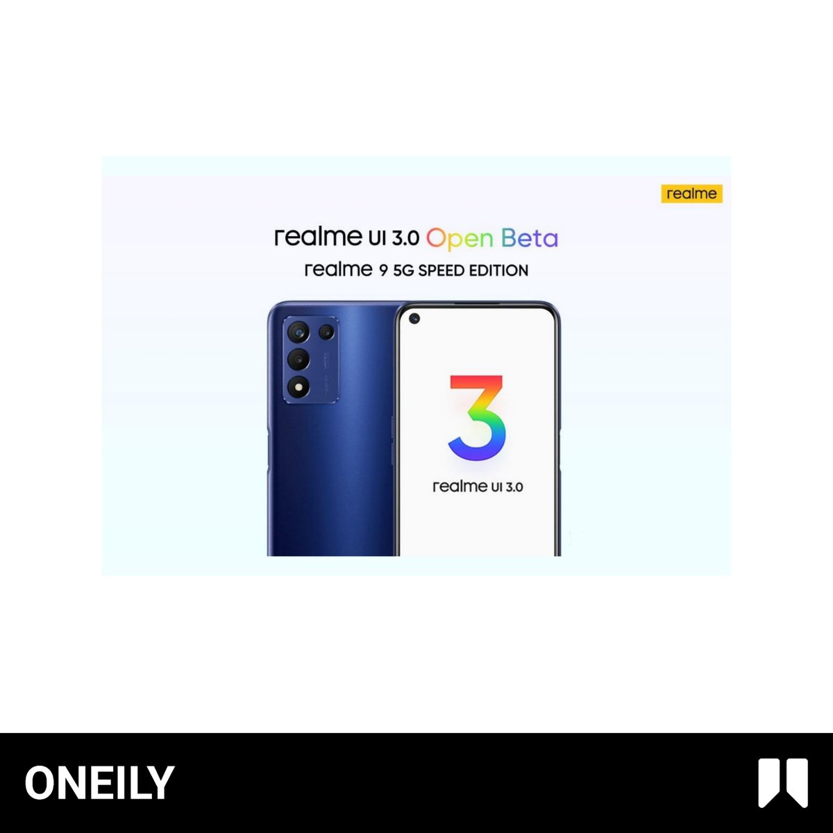 OneilyGadget's tweet photo. realme rolls out realme UI 3.0 based on Android 12 open beta for realme 9 5G Speed Edition.

#realme #realme9SpeedEdition #realmeUI https://t.co/4x2XEkg6kX