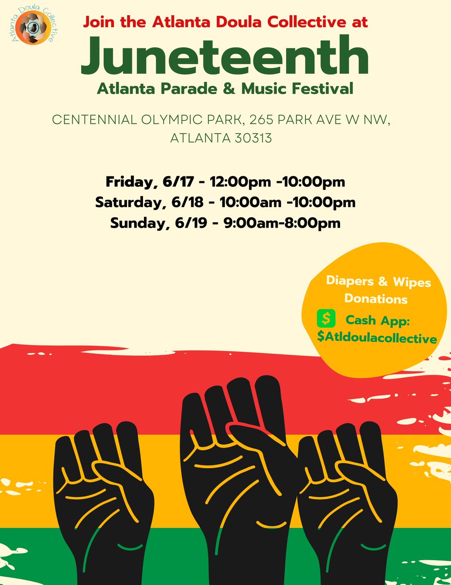 DoulaAtlanta's tweet photo. Join us this weekend at the Juneteenth Atlanta Parade and Music Festival! https://t.co/aOi7Xu1LMU