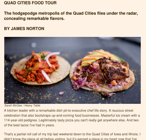 heavytable's tweet photo. Our own @jrnorton23 and photographer Sarah McGee traveled to the Quad Cities of Iowa and Illinois last weekend and ate an incredible amount of delicious stuff. Story in this Friday's newsletter. https://t.co/zDgShkSXP5