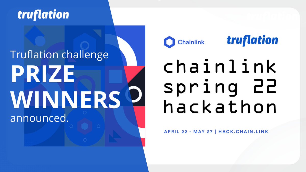 Last week, Chainlink announced all the Chainlink Spring 2022 Hackathon  winners, including the top 3 Truflation Challenge projects 1. Inflotto 2.  Plation 3. I-bonds 🎉Congratulations to all the winners and runner-ups. Let