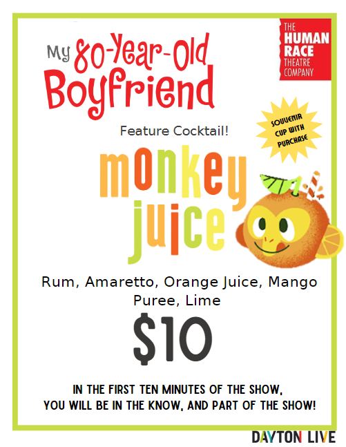 Here's the drink special for MY 80-YEAR-OLD BOYFRIEND.  Once the show starts it will all make sense - and be refreshingly enjoyable.  Get your drink and souvenir cup before the show because there is no intermission!