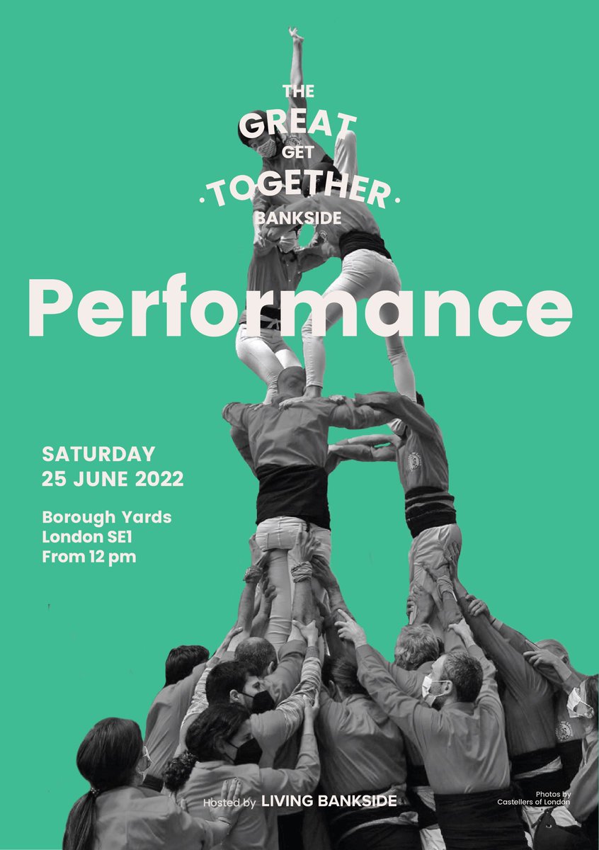 DON’T MISS the <a href="/CastellersLDN/">Castellers of London</a> at The Great Get Together Bankside which returns on Saturday 25 June in &amp; around Borough Yards, @boroughmarket 
&amp; 
<a href="/flatironsquare/">Elliot Warren</a> 
Hope you can join us from 12 Noon. #tggtb #moreincommon 

Highlights from last year: 
bit.ly/3JU0RNc