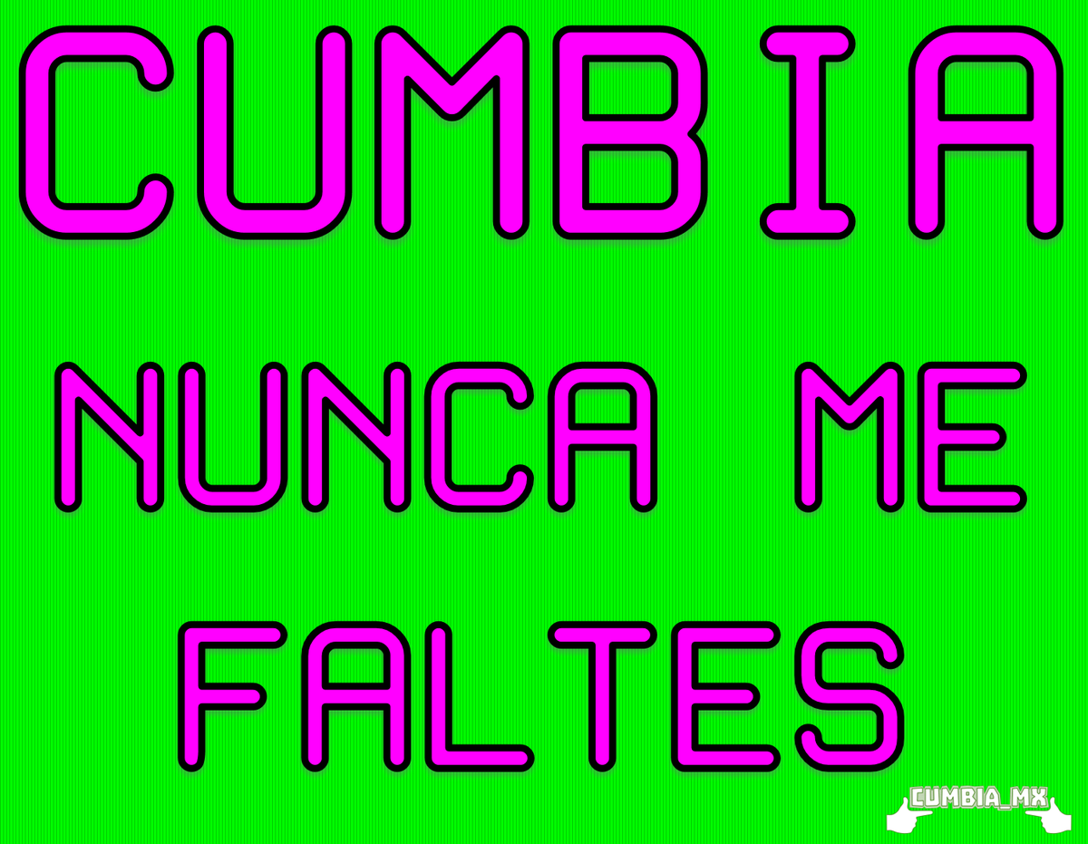 CumbiaMx's tweet photo. Nunca https://t.co/eHGVfVxXrY