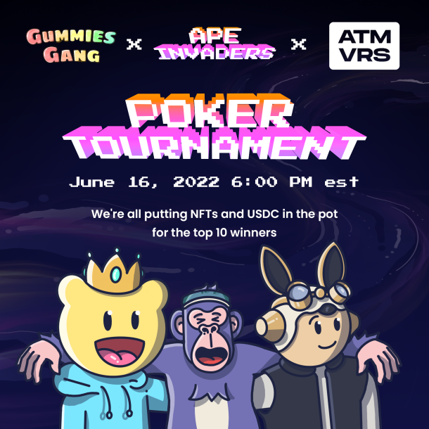theatomverse's tweet image. We're hosting a Poker Tournament with our buddies at 
@GummiesGangNFT &amp;amp; @TheApeInvaders. 👯

It is going to be mad fun with exciting prizes to win. Don't forget to join. 💰
