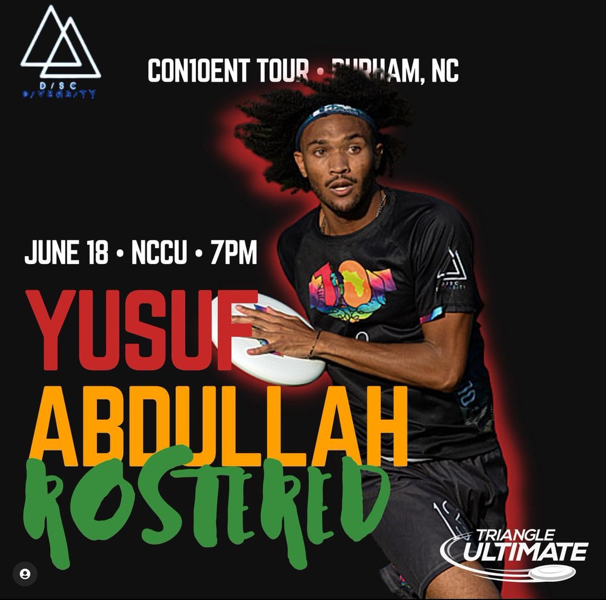 Sephabdullah's tweet image. @TriangleUlty @disc_diversity Con10ent Tour Game this Saturday! Celebrate Juneteenth with this 🔥 graphic and watching some amazing players this weekend!
