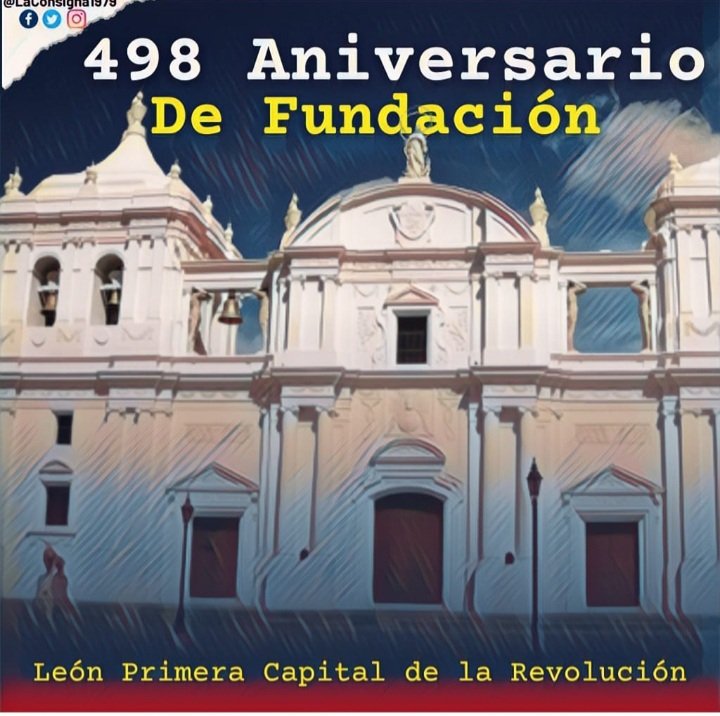 Hace 500 años los invasores Españoles, tomaron a Sangre y Fuego 🔥 nuestra tierra hoy Nicaragua 
Asaltaron las tierras de nuestros ancestros y Fundaron León 
498 años después,  León es una ciudad prospera, revolucionaria 
#4319FuerzaDeVictorias