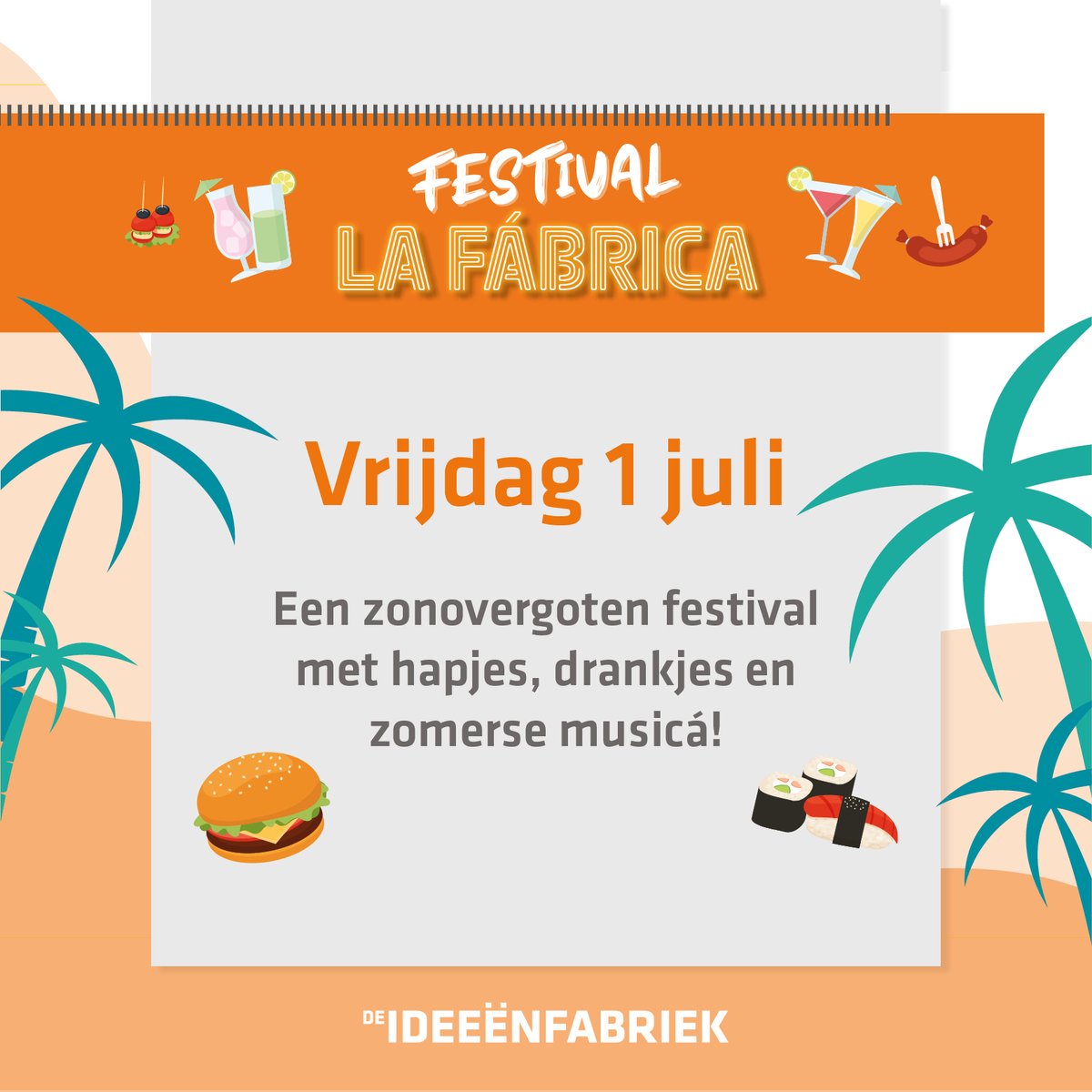 𝗙𝗲𝘀𝘁𝗶𝘃𝗮𝗹 𝗹𝗮 𝗙á𝗯𝗿𝗶𝗰𝗮 🌞🥳
Fiësta! Op vrijdag 1 juli vieren we met al onze huurders en collega's de zomer in De Ideeënfabriek. Festival la Fábrica belooft een zonovergoten feestje te worden met heerlijk eten, drankjes en zomerse musicá!