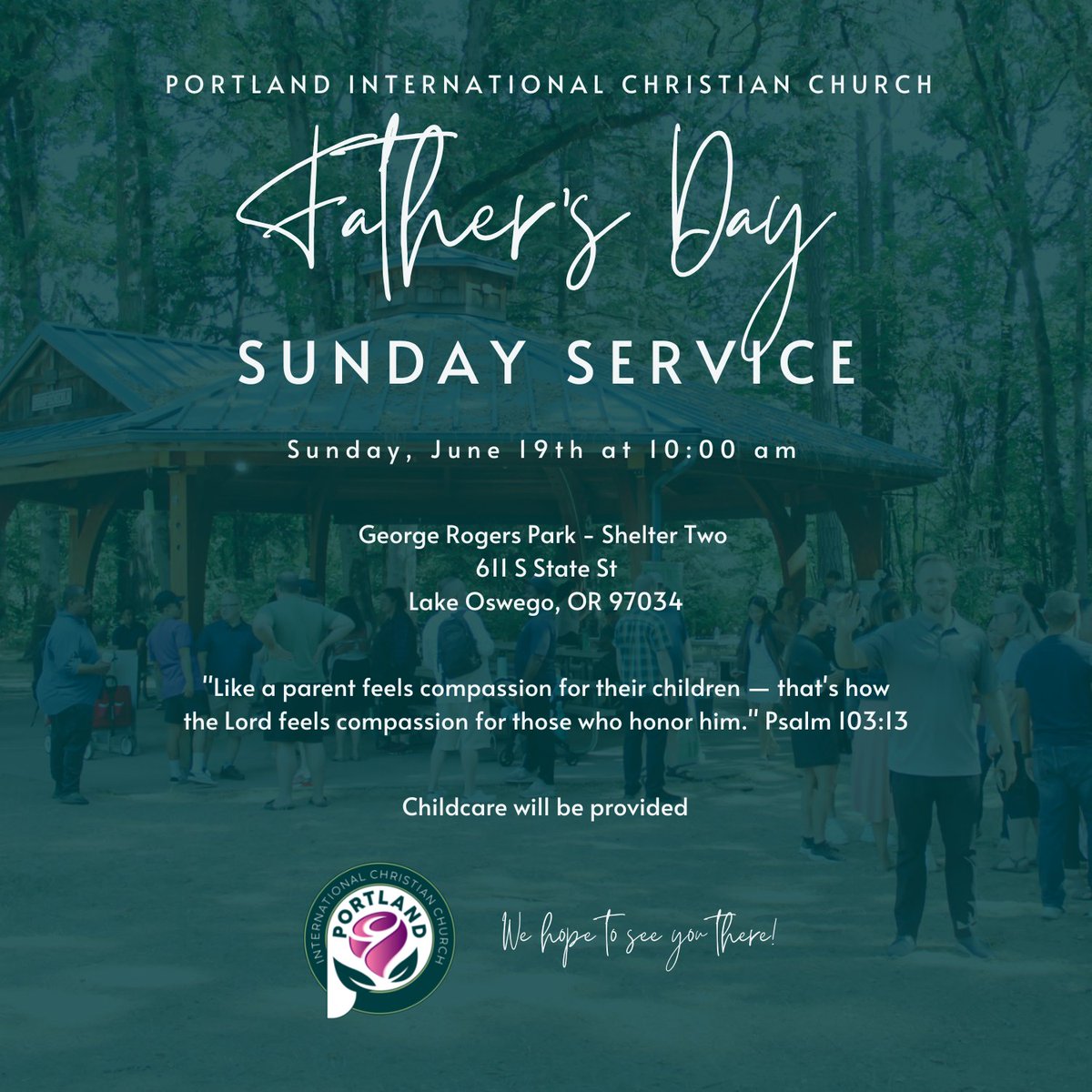 ICCportland's tweet photo. Join us this Sunday for a special Father's Day service in the park! #PortlandICC #Worship #SundayService https://t.co/XS4Ge9E8eE
