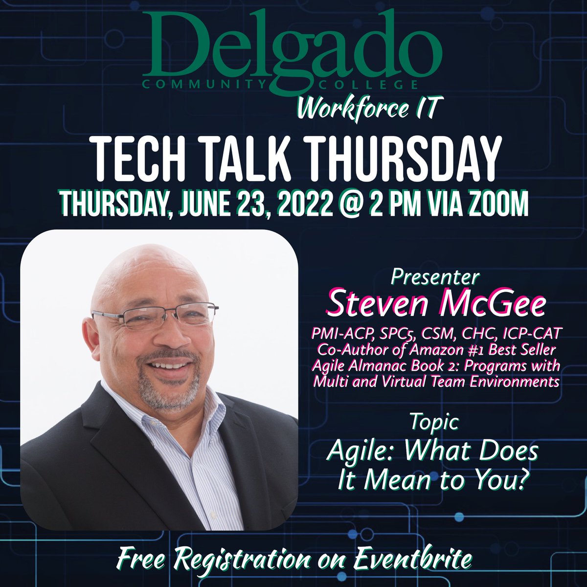 llc_pr's tweet photo. Don’t miss the next Delgado Workforce IT ‘#Tech Talk Thursday’ Webinar, June 23, 2-3 PM CST via Zoom.

Topic: “#Agile: What Does It Mean to You?’

Presenter: Agile Coach, Educator and Author, Steven McGee. 

Register: https://t.co/8QKEasvhQO. Free event. #delgadocommunity https://t.co/zzwINoXJdp