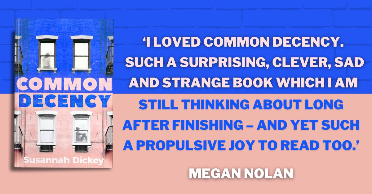 DoubledayUK's tweet image. ‘Surprising, clever, sad and strange’ Common Decency by @SusannahDickey publishes next month and early readers are LOVING it!  

Pre-order now @Waterstones: tinyurl.com/4ywekcnb ✨✨✨#CommonDecency