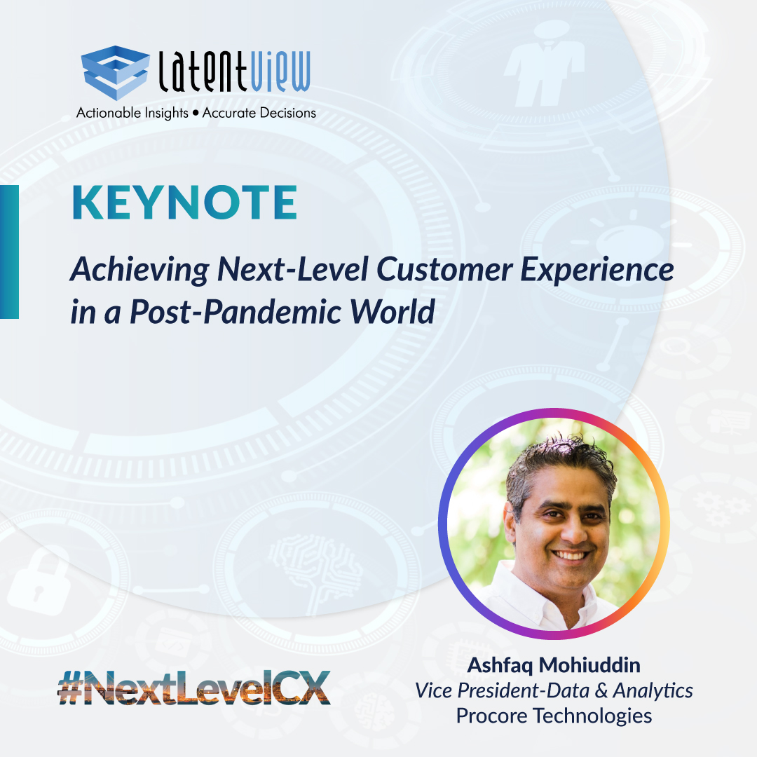 latentview's tweet photo. As we approach our flagship event #LVRoundtable, we’ll be taking a look at the topics that our speakers will be addressing. Starting with Ashfaq Mohiuddin, the Keynote Address.
Do share your thoughts as the comments below, on how your organization would achieve #NextLevelCX. https://t.co/GX7weES1lu
