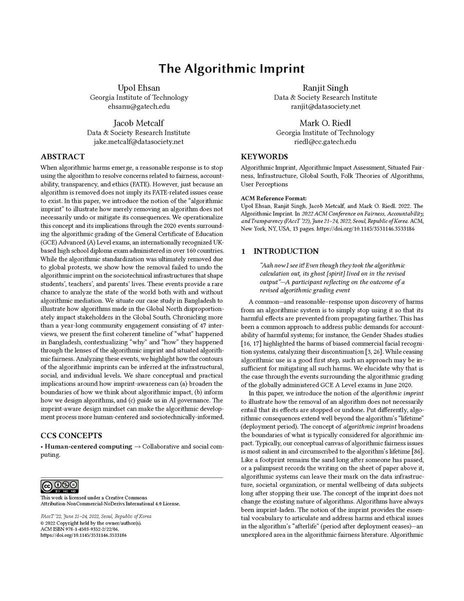 🤔When an algorithm causes harm, is discontinuing it enough to address its harms? 💡Our #FAccT2022 paper introduces the concept of the _The Algorithmic Imprint_ to show how algorithmic harms can persist long after it’s discontinued 📜arxiv.org/abs/2206.03275… A tweetorial👇 1/n