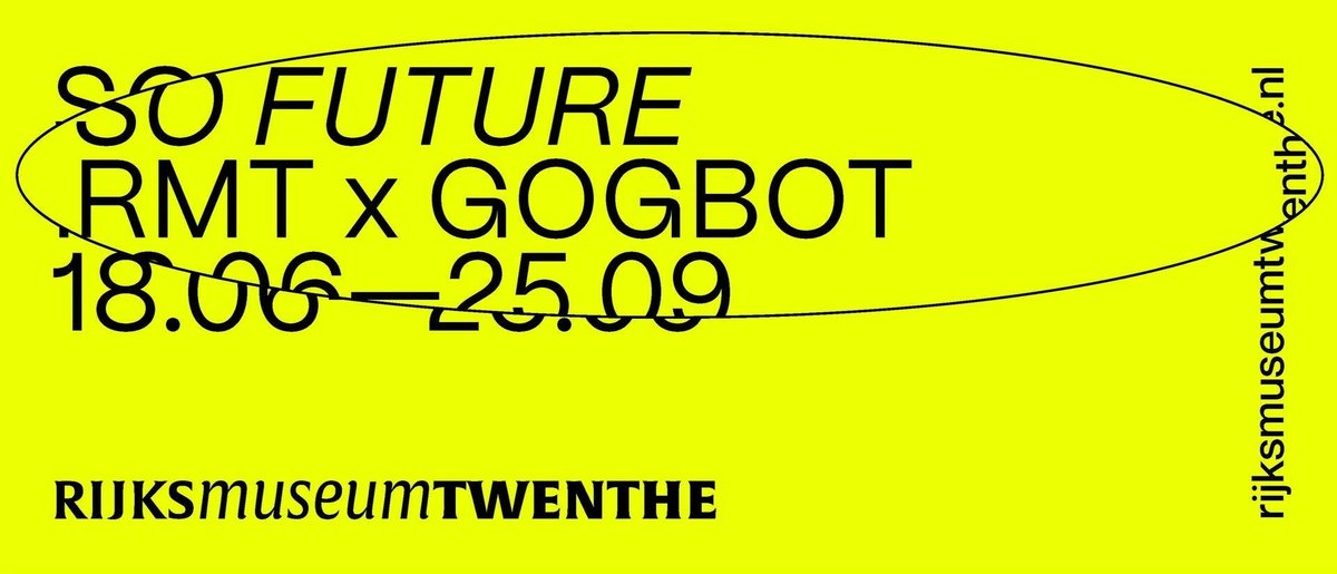 Rijksmuseum Twenthe en het GOGBOT-festival nodigen u van harte uit voor de opening van de tentoonstelling SO FUTURE in Rijksmuseum Twenthe.

Bekijk het gratis programma hier, en meld je aan: 
2022.gogbot.nl/events/opening…