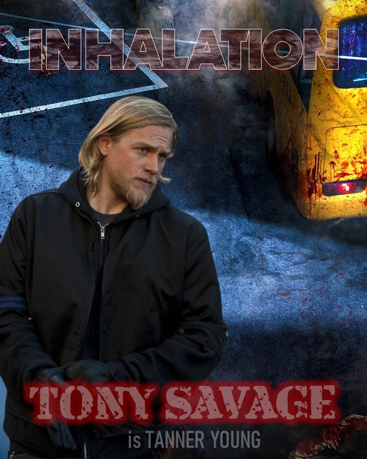 We're gonna start some cast announcements for Inhalation over the course of the next few days. Tanner Young is an ex-cop, fired under auspicious circumstances. Now runs a towing company. Finds himself in the middle of things when the black smoke arrives. Tony Save is Tanner Young