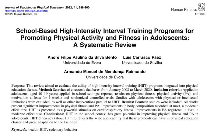 Read a study from@ JTPEjournal! School-Based High-Intensity Interval Training Programs for Promoting Physical Activity and Fitness in Adolescents: A Systematic Review. bit.ly/3zFzUej