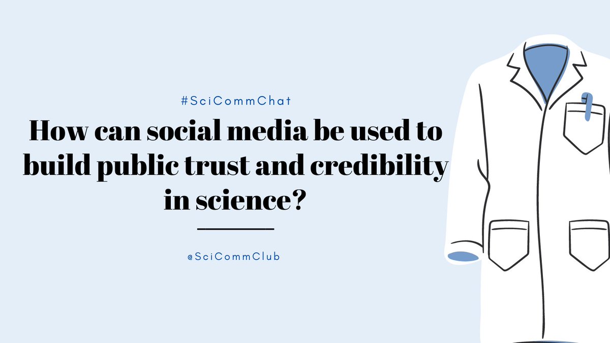 3. How can social media be used to build public trust and credibility in science? <a href="/DrNidaRehmani/">Nida Rehmani</a> #SciCommChat