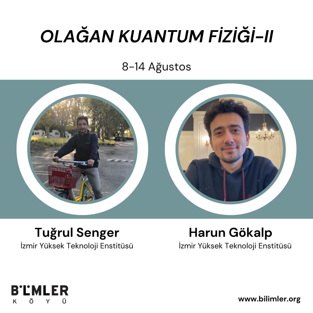 BilimlerKoyu's tweet photo. Bilimler Köyü bu yaz sizi kuantum fiziği etkinliklerine davet ediyor. 💙

🗓️ 8-14 Ağustos haftasında Tuğrul Senger (@ramtugsen) ve Harun Gökalp, Olağan Kuantum Fiziği-II etkinliğiyle Bilimler Köyünde olacak.

Etkinlik lisans ve lisansüstü öğrencilerine açık. https://t.co/54Cy2pJJNR