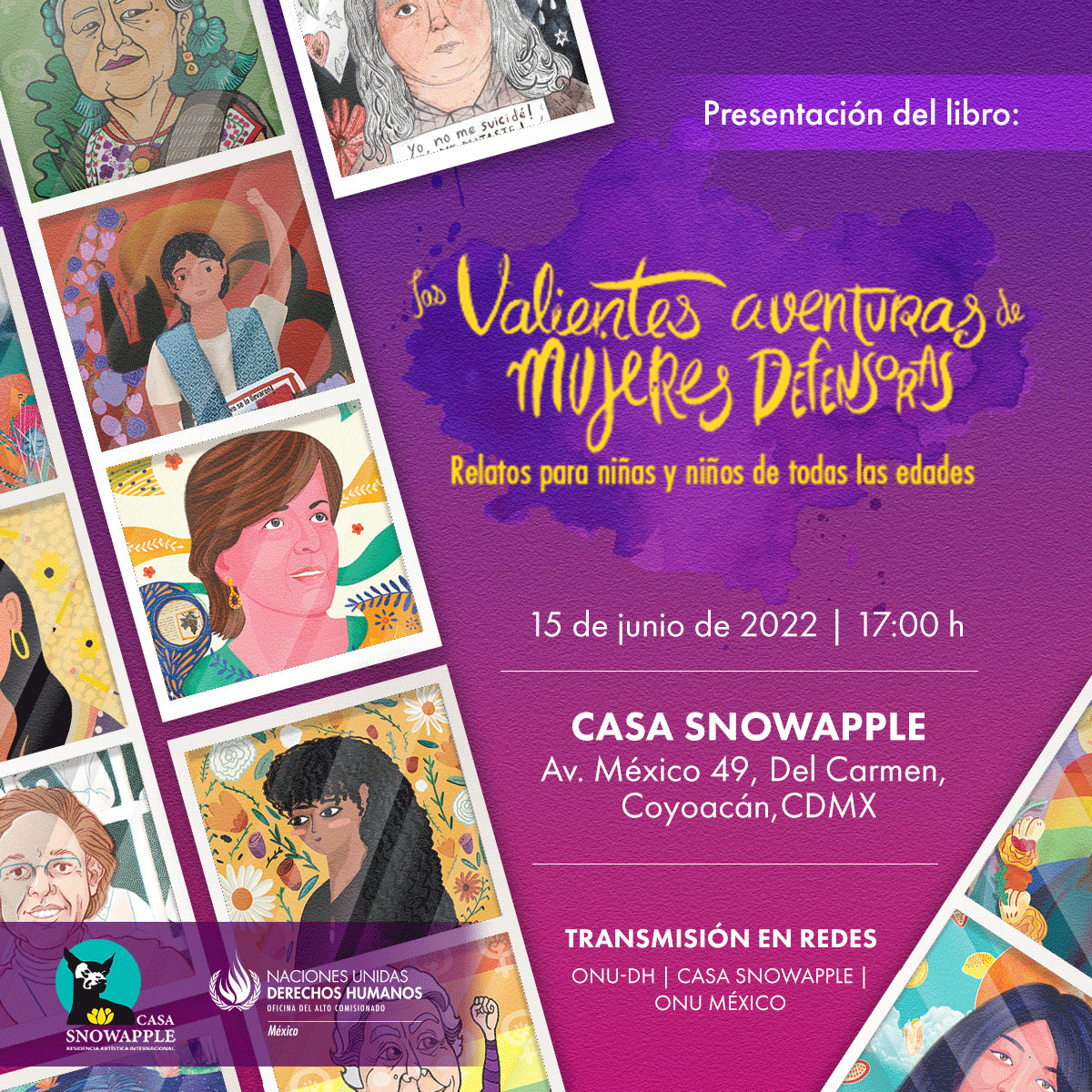 MackiaCardozo's tweet photo. 📣 HOY presentación del libro ✨Las valientes aventuras de mujeres defensoras. Relatos para niñas y niños de todas las edades✨, a las 17:00 ⏰, en @CasaSnowappleMx 

📡 También se podrá seguir la transmisión #envivo por la redes sociales de @ONUMX y @ONUDHmexico https://t.co/yhwZ7xAL7w