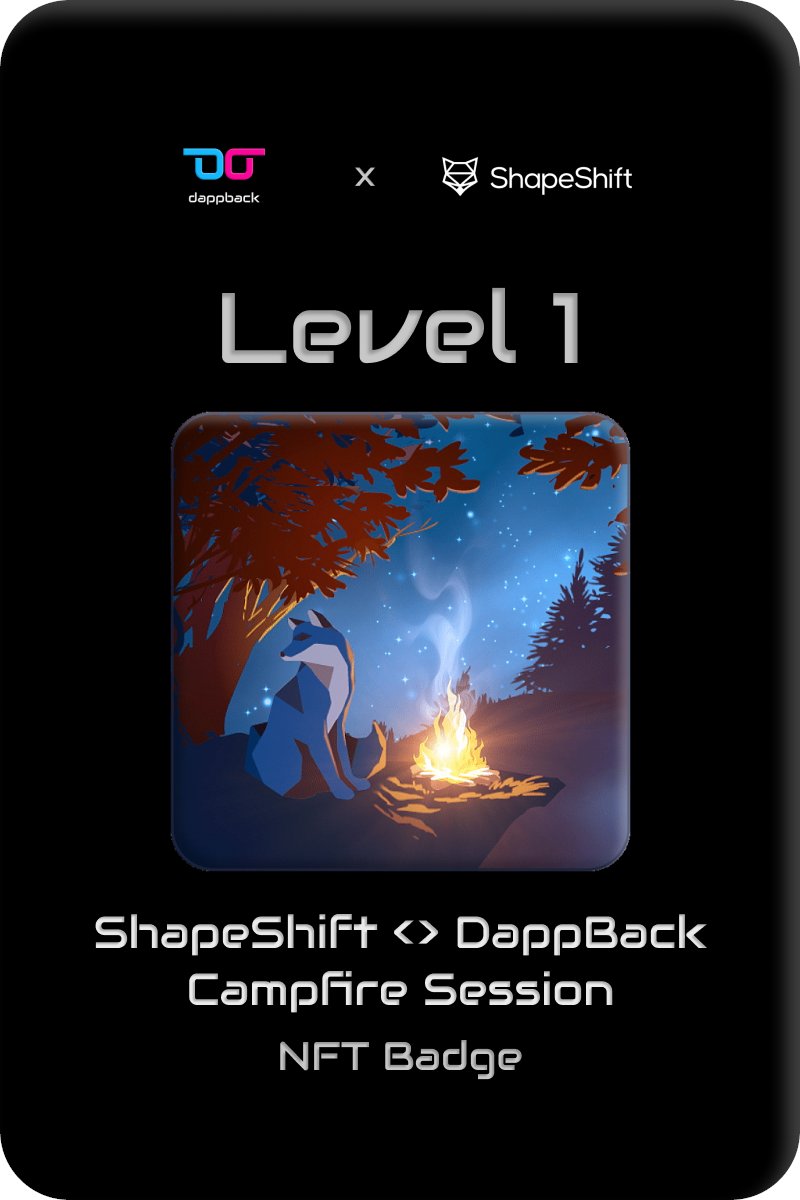 💥 We're releasing new tasks &amp; levels with <a href="/DappBackHQ/">DappBackHQ</a> soon 🚀

Shout out to all Level 1 users of our Web3 Task Journey and HODLers of our 'Campfire Session' #NFT ❤️

Rack up rewards and complete tasks at the link below 🦊 

👇 
dappback.com/shapeshift