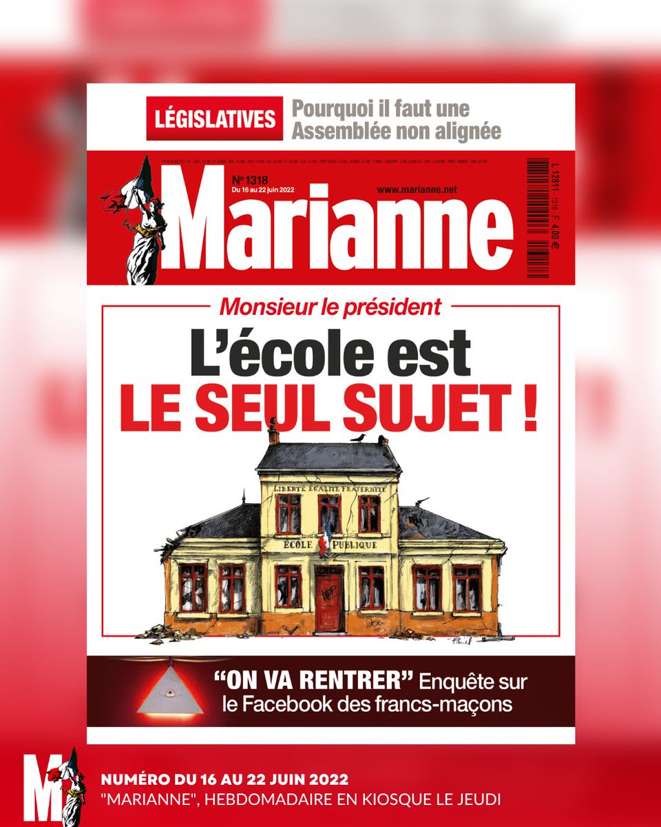 MarianneleMag's tweet photo. À la une de "Marianne" cette semaine :
🏫 Niveau en baisse, pénurie d'enseignants, laïcité...  L'école est le seul sujet !
👁️ "On va rentrer", enquête sur le Facebook des francs-maçons
🗳️ Législatives : pourquoi il faut une Assemblée non alignée
https://t.co/OnvAR2ZGvL https://t.co/q7doegRLQI