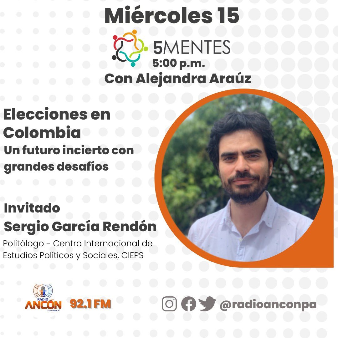 CIEPSPanama's tweet photo. Esta tarde, @SergioCIEPS conversa en @radioanconpa sobre las elecciones colombianas de este domingo. ¿Qué puede esperar Colombia frente a esta segunda vuelta? Sintoniza la 92.1 fm a las 5 p.m. https://t.co/HZAHH1xIxl