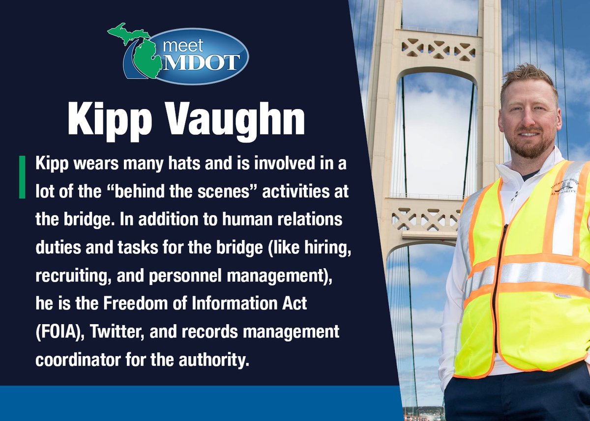 MichiganDOT's tweet photo. Meet Kipp Vaughn, personnel liaison for the @MackinacBridge Authority. https://t.co/FFBHoRxHl7
#MeetMDOT https://t.co/NqUpN63U8V