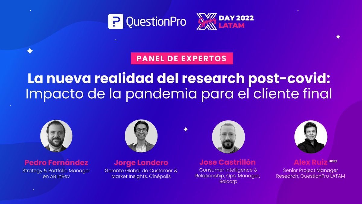 questionpro_es's tweet photo. ¡Estamos iniciando con el panel de expertos #XDaySpringLATAM! 🔥 Donde conoceremos cuál es la nueva realidad del #MarketResearch después del COVID-19 y cuál ha sido el impacto de la pandemia para el cliente final. 

¡Únete a la conversación ahora!👇
https://t.co/DeZG8iHfwd https://t.co/mNxsI8HgUY
