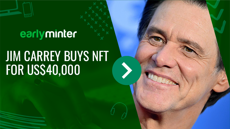 EarlyMinter's tweet photo. 📰 Your daily dose of NFT news by @EarlyMinter📰
@JimCarrey buys NFT for US$40.000!
Check it out at: https://t.co/5uW3h48zSO
#NFTs #nftnews #EarlyMinter https://t.co/oGmhPfziSt