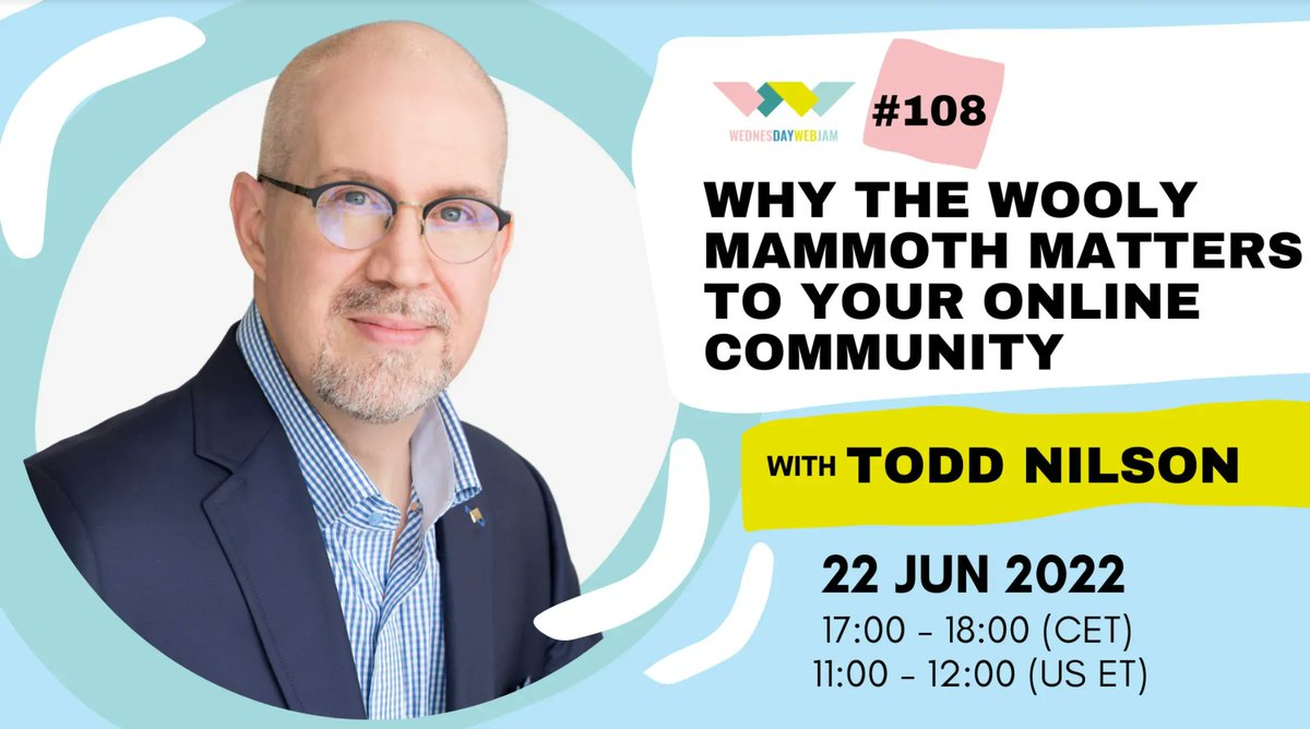 WednesdayWebJam's tweet photo. WWJ no 108 - "Why the Wooly Mammoth Matters to Your Online Community" with @toddnilson The differences between online communities.The definition of The “wooly mammoth” vs. “slow burning “ community concept and Online Community Life Cycle. Register: ​​https://t.co/oDPRkqFWhE https://t.co/xfSrCoE2QE