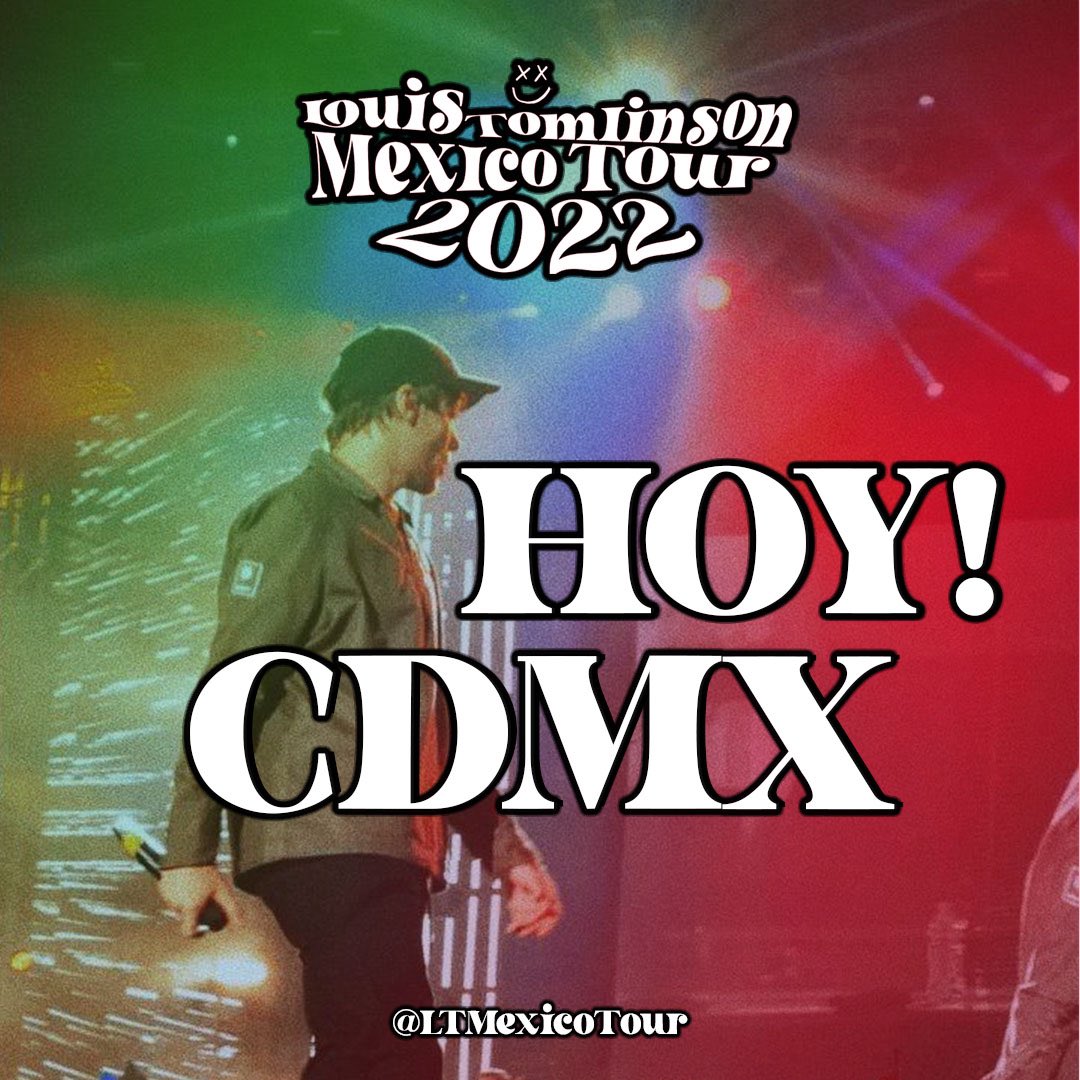 LTMexicoTour's tweet photo. 🚨| ES HOY!! Hoy se presenta por segunda vez @Louis_Tomlinson en el Pepsi Center WTC! #LTWTCDMX 🇲🇽

* Recuerden no empujar y mantener buena distancia por su seguridad y no olviden tomar agua. https://t.co/kasaBtag2y