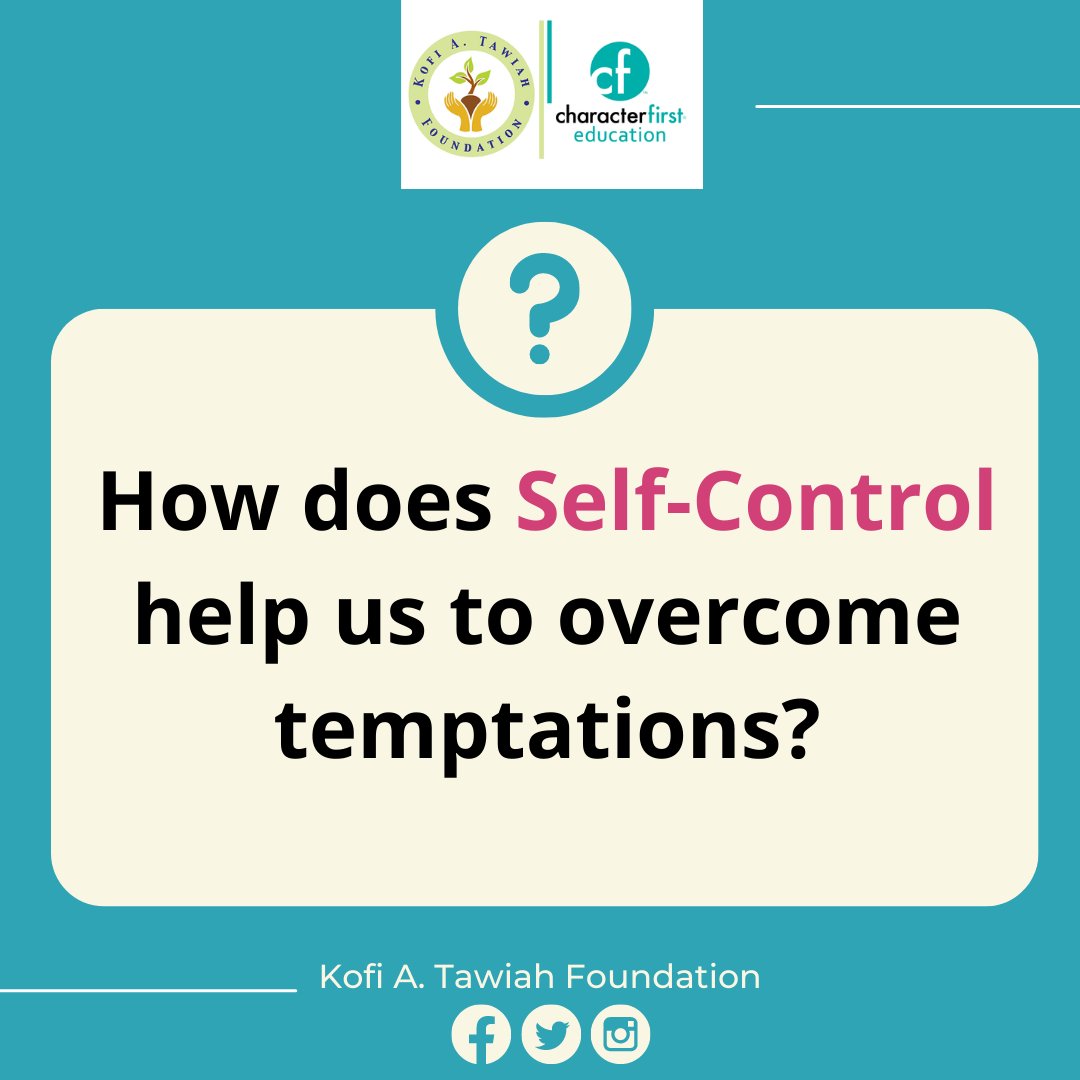 KofiATawiahfdn's tweet photo. How do you leverage on self control in the midst of temptations and enticements. We would love to hear your thoughts on this. Let's get talking!
#selfcontrol 
#Selfcontroliskey
#Charactereducation
#Characterfirsteducation
@KofiATawiahfdn https://t.co/wbzJQmL2Sa