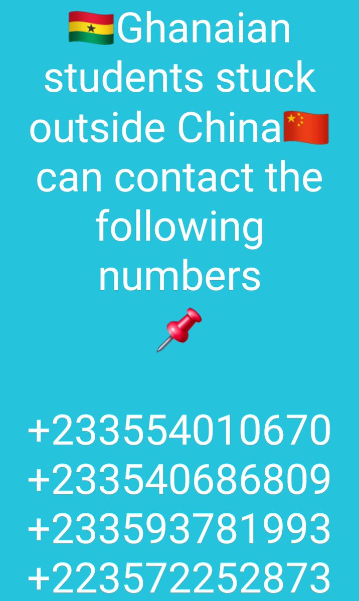 takeGhan_china's tweet photo. @takeusbacktoCHN
@Africa_stranded
@NUGS_National
@moeghofficial
@GhanaMFA
@GhanaPresidency
Kindly contact these numbers if you are a 🇬🇭Ghanaian studying in China currently and stuck outside 🇨🇳China... Data of these students are urgently needed https://t.co/CHgdruLaZN