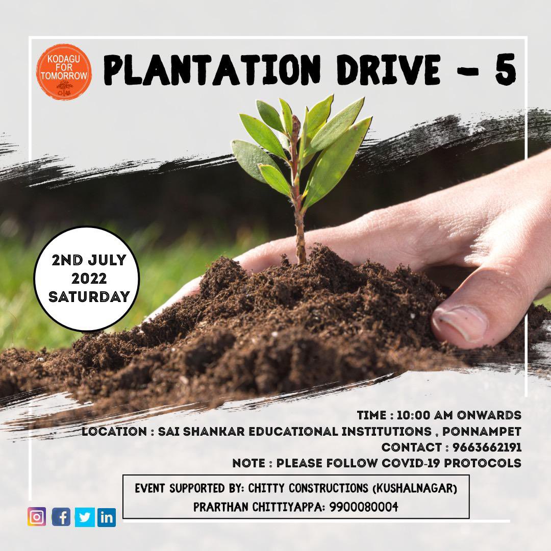 2nd July,2022,Saturday will be our 5th Plantation drive. This event is supported by Chitty Constructions (Kushalnagar). We will be planting over 300 saplings in Sai Shankar Educational Institutions,Ponnampet.
We hope to see you all take part in large numbers.
#planttree #savesoil