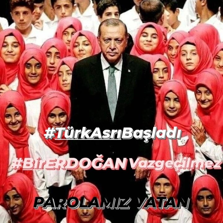 PAROLAMIZ VATAN 
#TürkAsrıBaşladı

#BirERDOĞANvazgecilmez