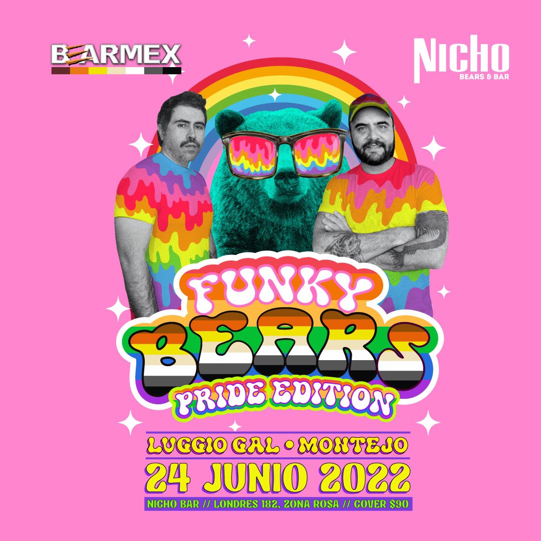 DelJavierr's tweet photo. Amistades, se viene la #FunkyBears edición pride 🌈 🪩 🎶
Nos vemos este próximo viernes 24 de Junio en Nichos Bar, Zona Rosa https://t.co/s2FBNrhXxw