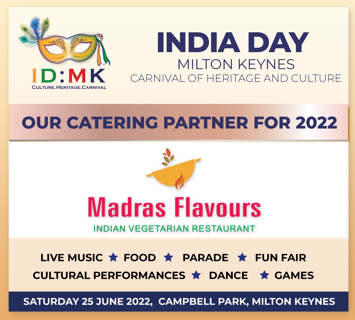 ID_MK's tweet photo. 📣PARTNER ANNOUNCEMENT!!📣

We are happy to announce Madras Flavours as our Catering Partner for India Day 2022 event.

https://t.co/DVaSqRBaZo

#IDMK #IDMK2022 #IndiaDayMK #CampbellPark #TheParkstrust #IndiaDayMiltonKeynes #IndiaDay #25June2022 #SummerEvent #MiltonKeynes #LoveMK https://t.co/3hA0HHc18V