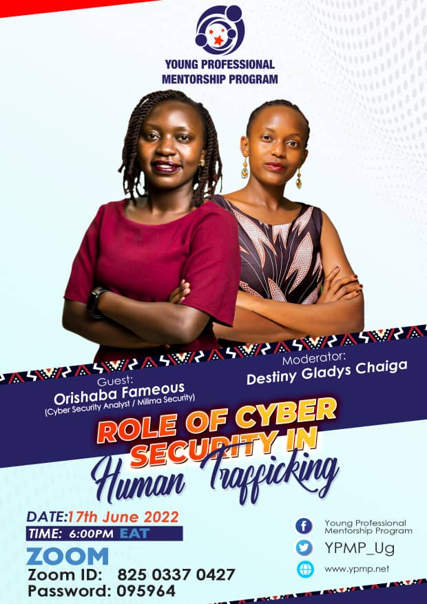 Igoye Young Professional Mentorship Institute (@ypmp_ug) on Twitter photo Lately, Traffickers are using technology to profile, recruit, control and exploit their victims. Don't be a victim!
Join us this Friday and know the role of Cyber security in Human trafficking.
<a href="/davis_kauka/">Kauka Davis</a>
<a href="/ChaigaDestiny/">Destiny Gladys Chaiga</a> <a href="/timo_ug/">TIMOTHY ORIGUMISIRIZA</a> <a href="/MukisaPhiona3/">Mukisa Phiona</a> <a href="/opotaAsiimwe/">Asiimwe joshua Opota π¨βππ¨ββοΈ</a> <a href="/BrendahOlivia/">Olivia Brendah</a> Lately, Traffickers are using technology to profile, recruit, control and exploit their victims. Don't be a victim!
Join us this Friday and know the role of Cyber security in Human trafficking.
<a href="/davis_kauka/">Kauka Davis</a>
<a href="/ChaigaDestiny/">Destiny Gladys Chaiga</a> <a href="/timo_ug/">TIMOTHY ORIGUMISIRIZA</a> <a href="/MukisaPhiona3/">Mukisa Phiona</a> <a href="/opotaAsiimwe/">Asiimwe joshua Opota π¨βππ¨ββοΈ</a> <a href="/BrendahOlivia/">Olivia Brendah</a>