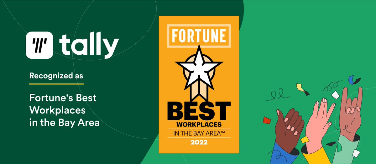 Thrilled to share that Tally has been named to <a href="/FortuneMagazine/">FORTUNE</a>’s 2022 list of #BestWorkplaces in the Bay Area 🏆 🎉 tallyapp.co/3zFEhGc