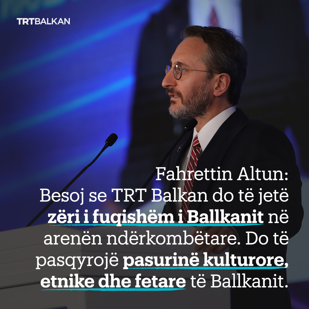 TRTBalkanAL's tweet photo. Shefi i Kryesisë së Komunikimeve i Presidencës së Republikës së Türkiye-s, Fahrettin Altun:
Me fokusin e saj tek njeriu, TRT Balkan do të kontribuojë në paqen rajonale dhe globale.
#trtbalkanal #lajme #ballkan https://t.co/mUCVE6VQLd