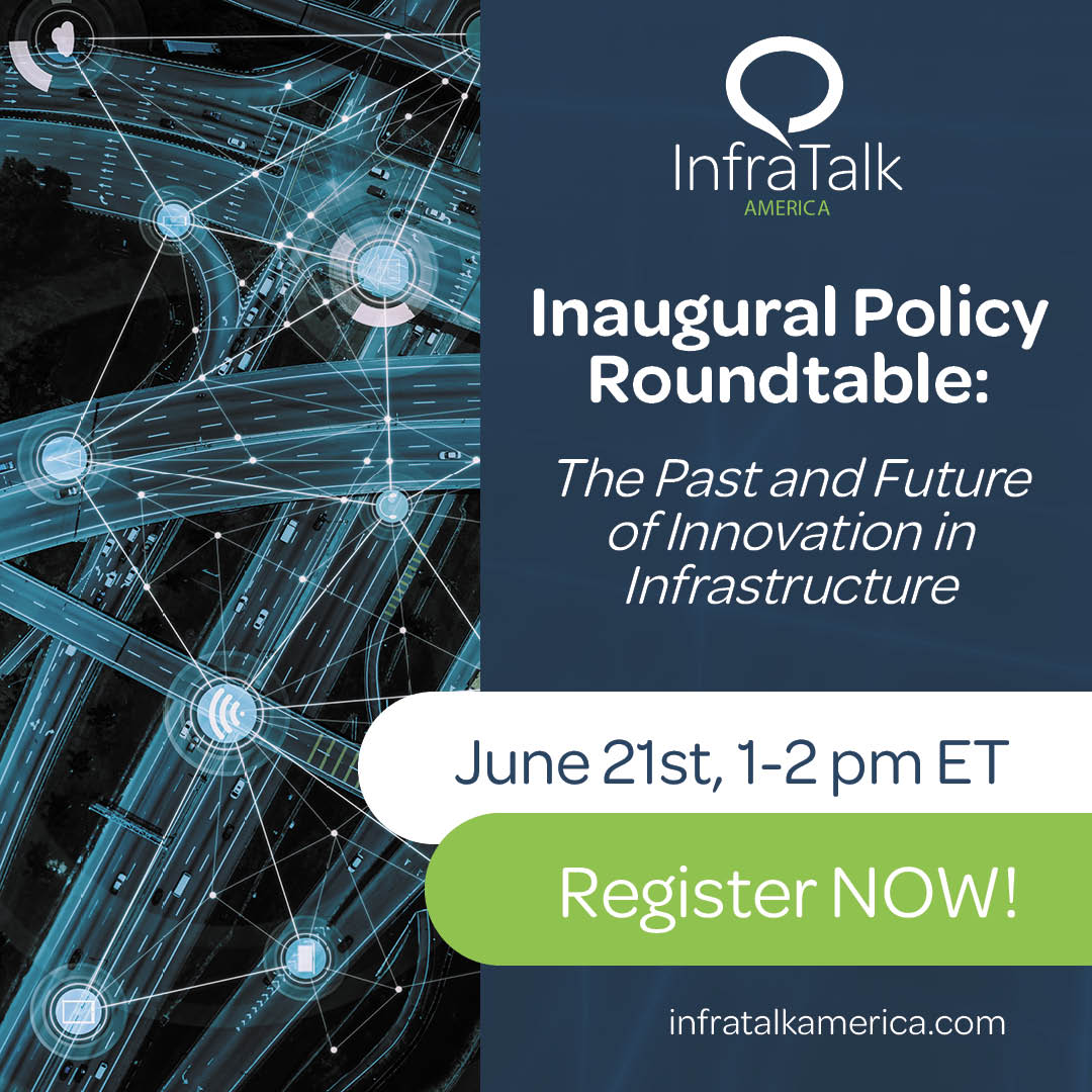 InfraTalkUSA's tweet image. Join us for our Inaugural Policy Roundtable. An open discussion on the past and future of innovation in infrastructure featuring industry experts.​
​
Click and follow the link in our bio to register.​
​
#InfraTalkUSA #WeCanDoBetter #DoBetter