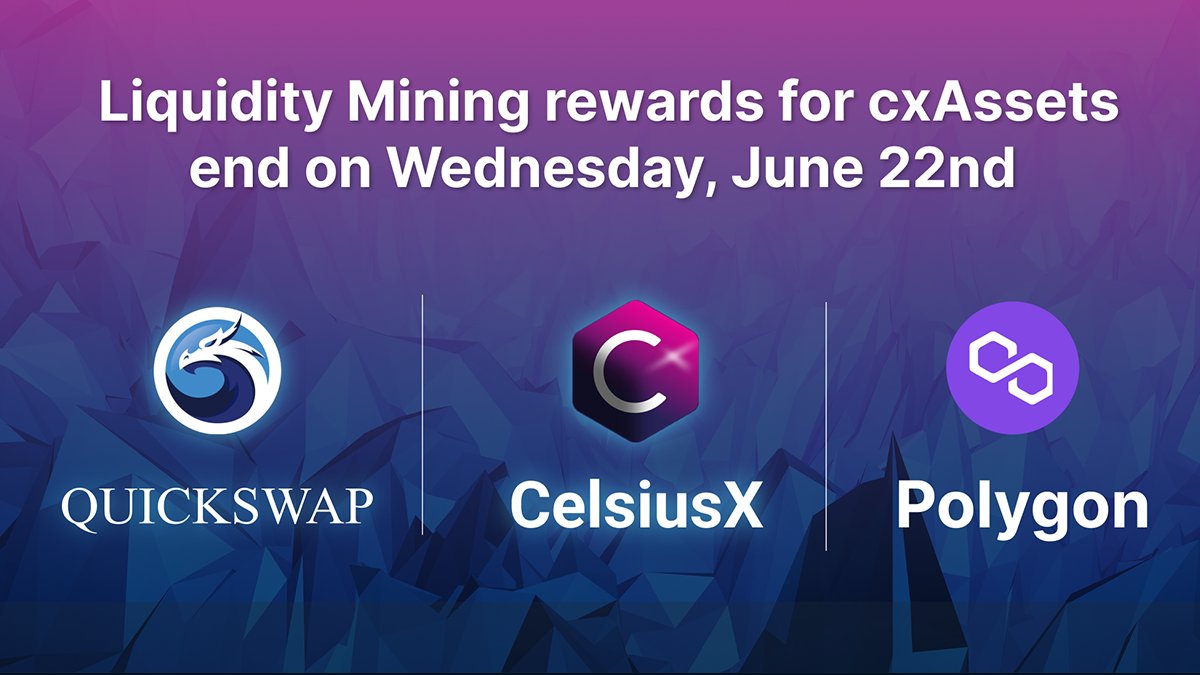 Due to market conditions, <a href="/0xPolygon/">Polygon | POL</a>, QuickSwap &amp; <a href="/CelsiusXDeFi/">CelsiusX</a> have decided to terminate liquidity mining rewards for cxTokens on Wed, 6/22⚠️

💸LPs for $cxBTC, $cxETH, $cxADA &amp; $cxDOGE will still earn fees from trading volume, but they won't earn extra $QUICK &amp; $MATIC rewards/1
