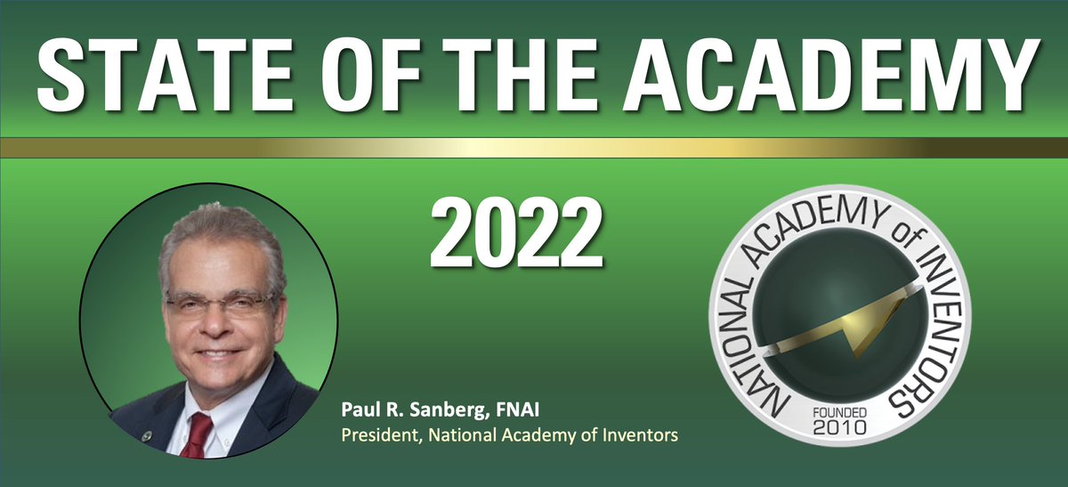 Paul R. Sanberg, #FNAI, President, National Academy of Inventors, shares the State of the Academy @ #NAI2022!

Share your meeting photos too! Don’t forget to tag us with #NAI2022